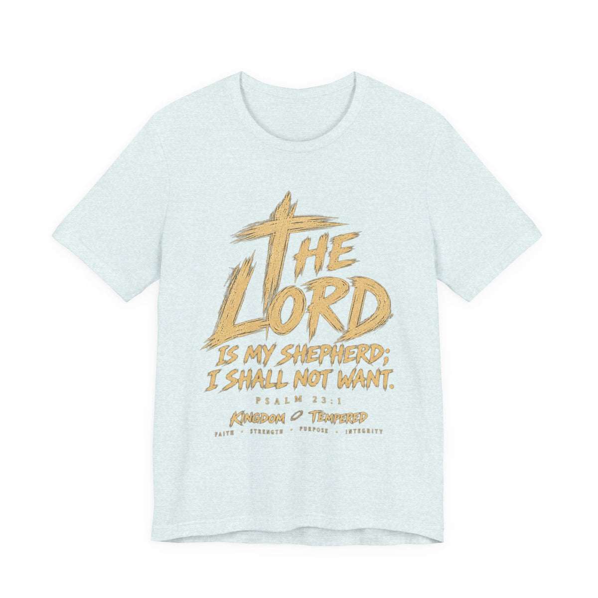 The Lord Is My Shepherd T-Shirt — Psalm 23 Faith Tee