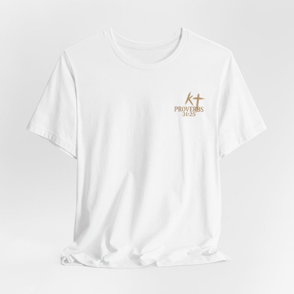 Clothed in Strength and Dignity Tee — Faith Cross Graphic T-Shirt — Kingdom Tempered