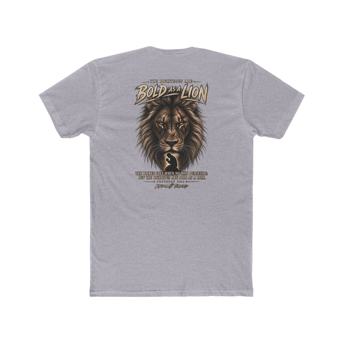 Lion Graphic Tee — "Bold as a Lion" Inspirational Christian Tee (Kingdom-Tempered) — Proverbs 28:1
