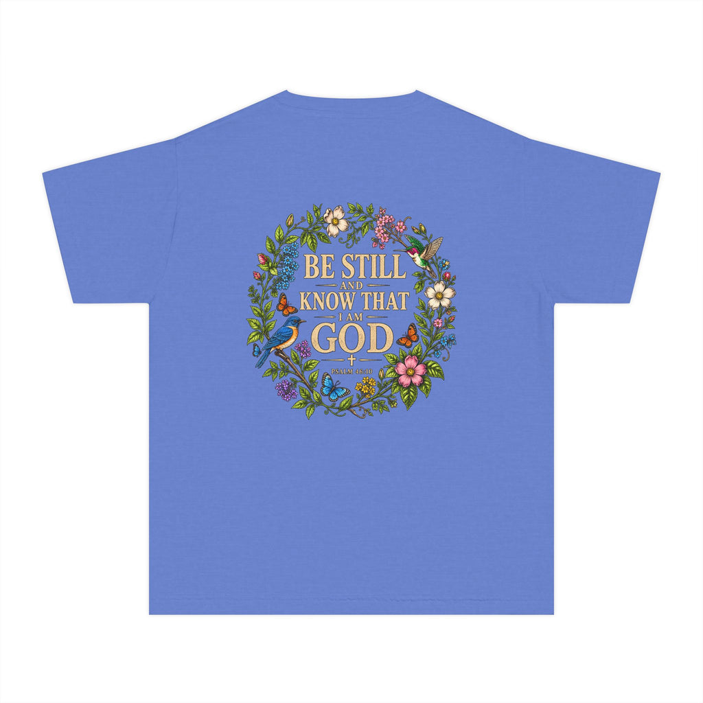 Youth Tee — "Be Still and Know That I Am God" Floral Christian T‑Shirt