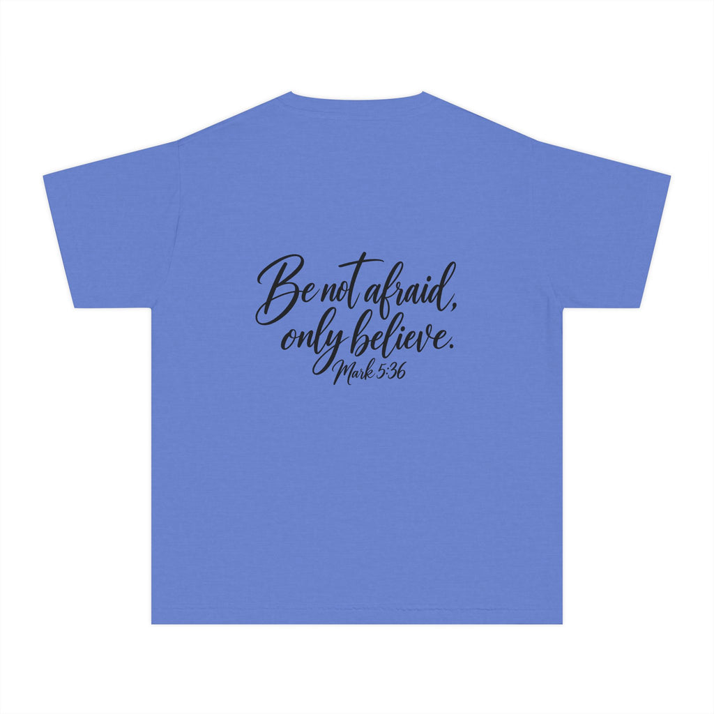 Faith Over Fear Youth Tee Black Lettering — 'Be not afraid, only believe' Inspirational Christian Shirt