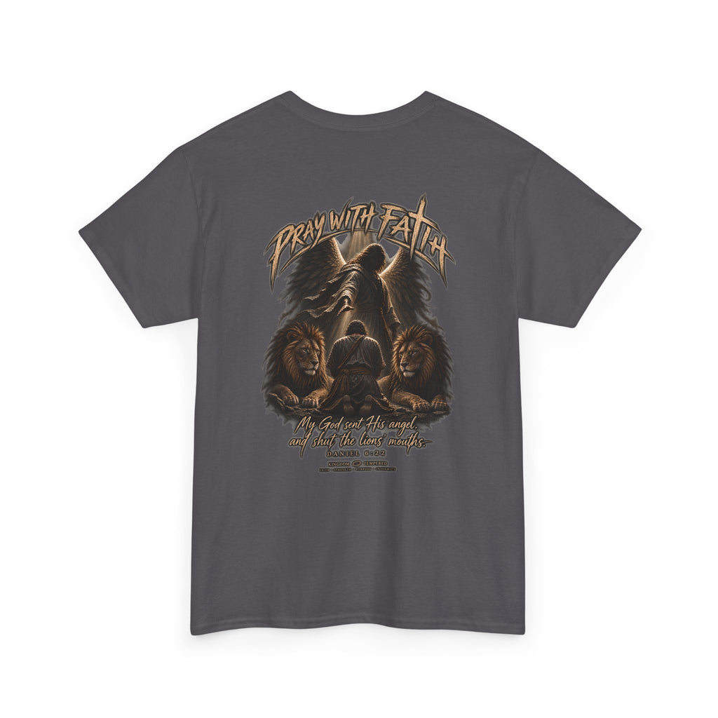 Pray With Faith Tee — Lion & Cross Christian Graphic T-Shirt