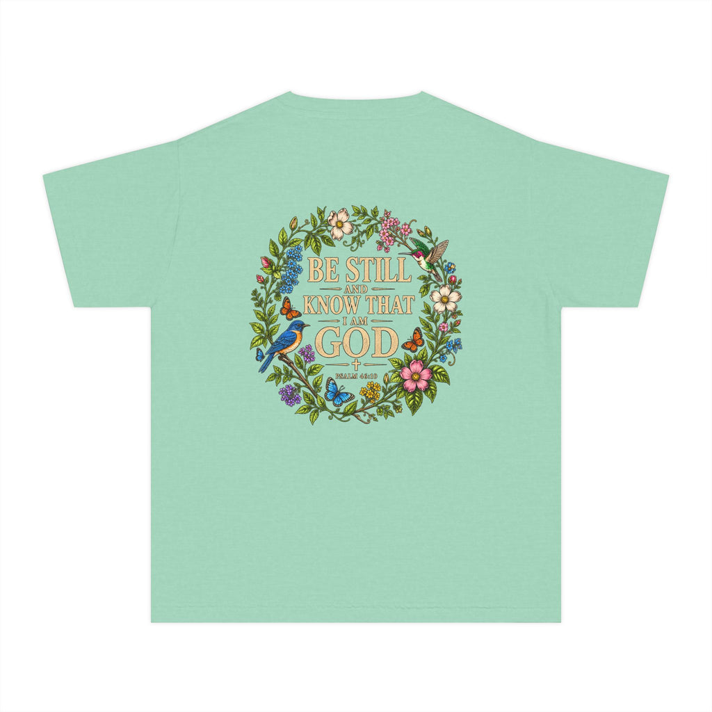 Youth Tee — "Be Still and Know That I Am God" Floral Christian T‑Shirt