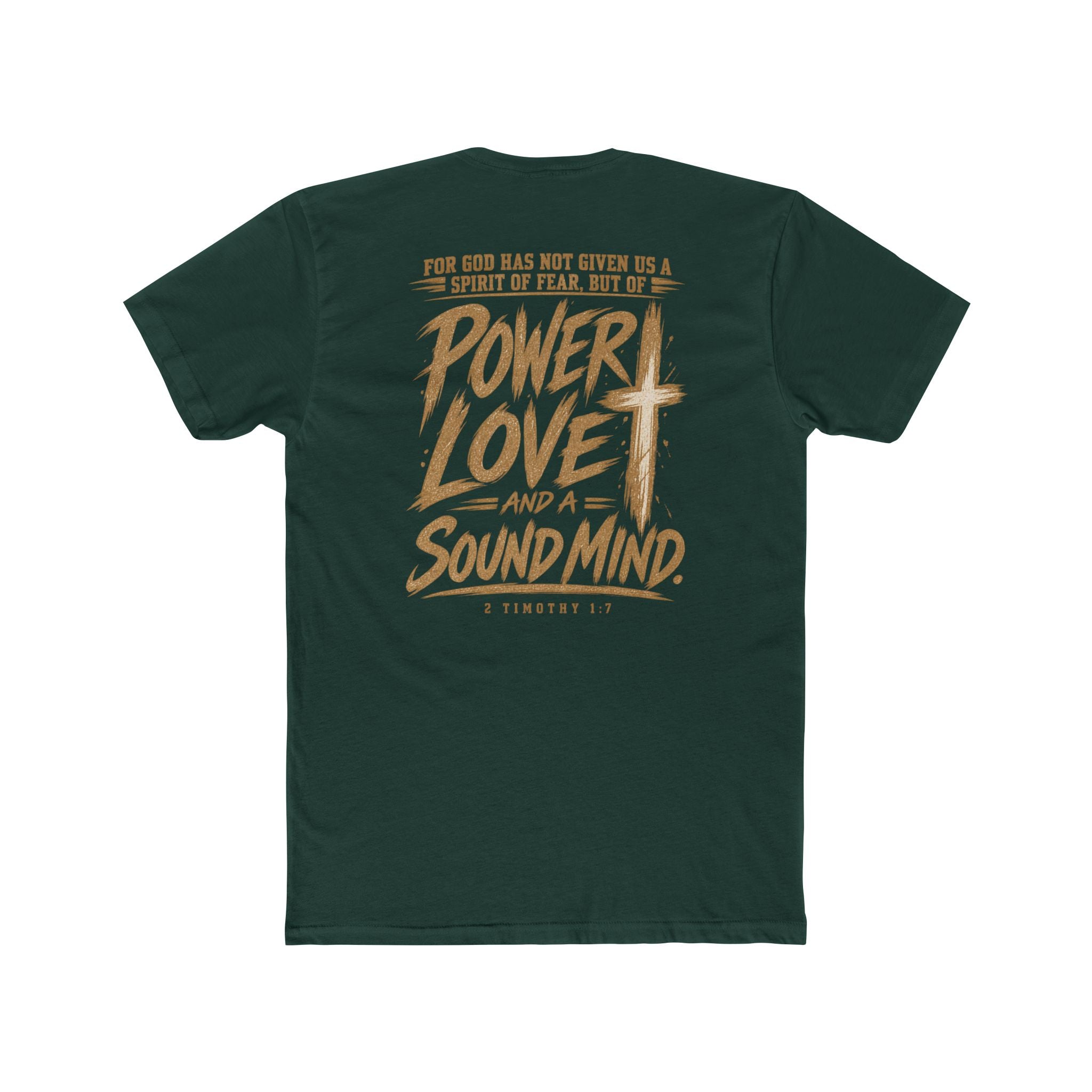 Power, Love & Sound Mind Tee — Inspirational Christian Quote T-Shirt