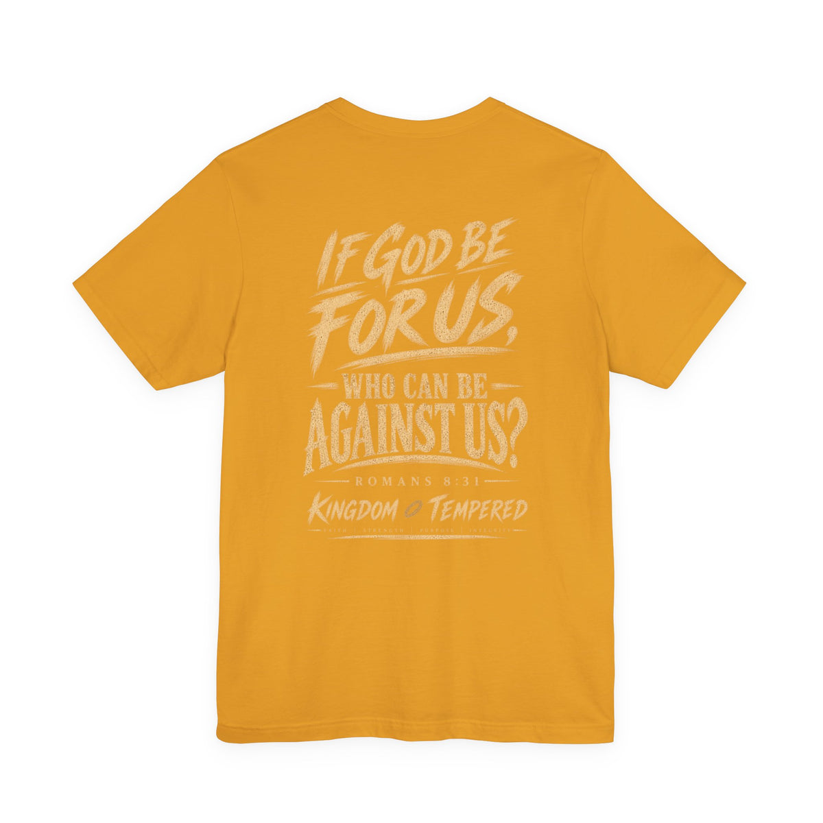 If God Be For Us Christian Tee — Romans 8:31 Inspirational Faith T-Shirt