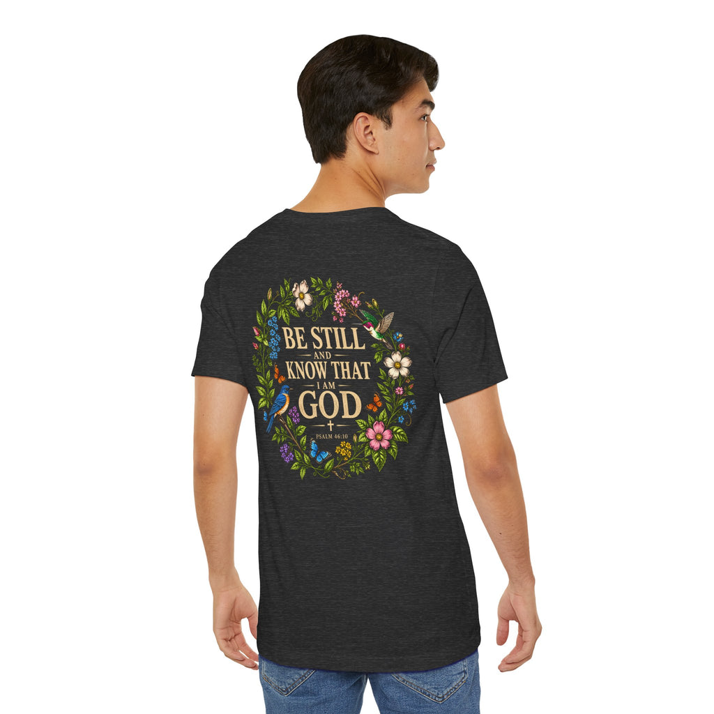 Be Still and Know Tee — Floral Christian Scripture T‑Shirt (Psalm 46:10)