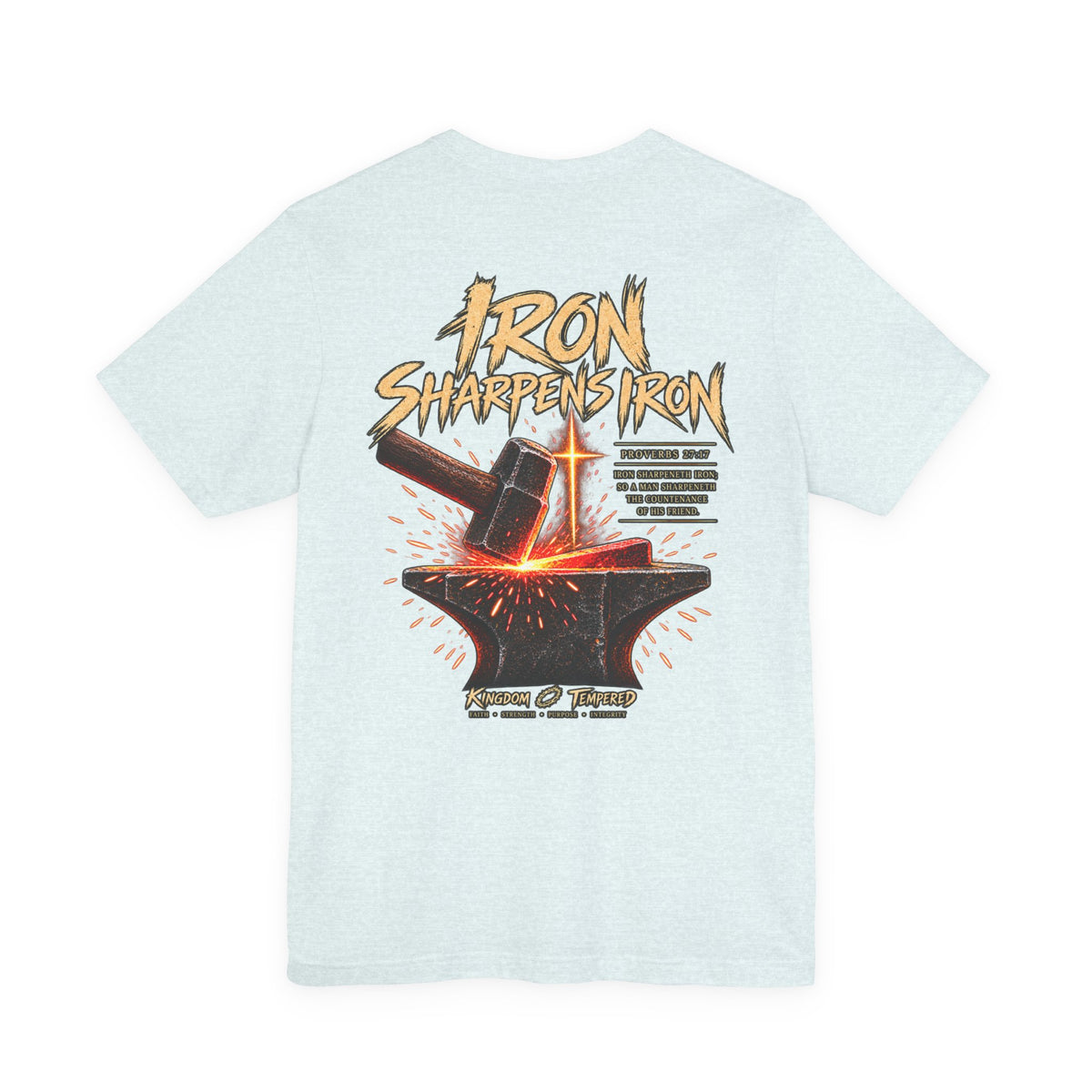 Iron Sharpens Iron Tee — Forging Faith Graphic T-Shirt