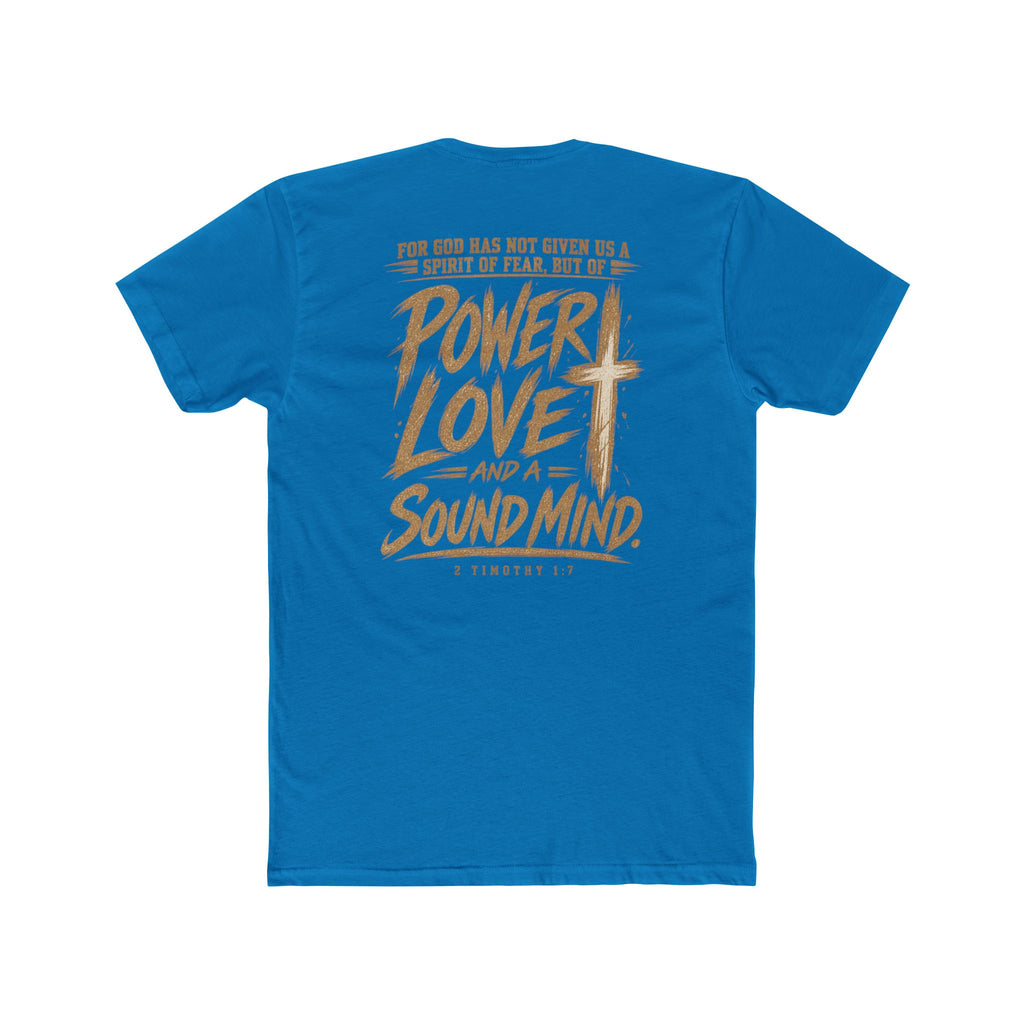 Power, Love & Sound Mind Tee — Inspirational Christian Quote T-Shirt