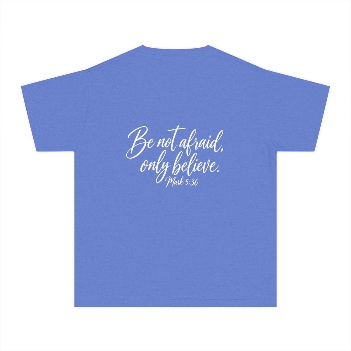 Faith Over Fear Youth Tee White lettering — Inspirational Christian Kids T‑Shirt (Be Not Afraid, Only Believe)