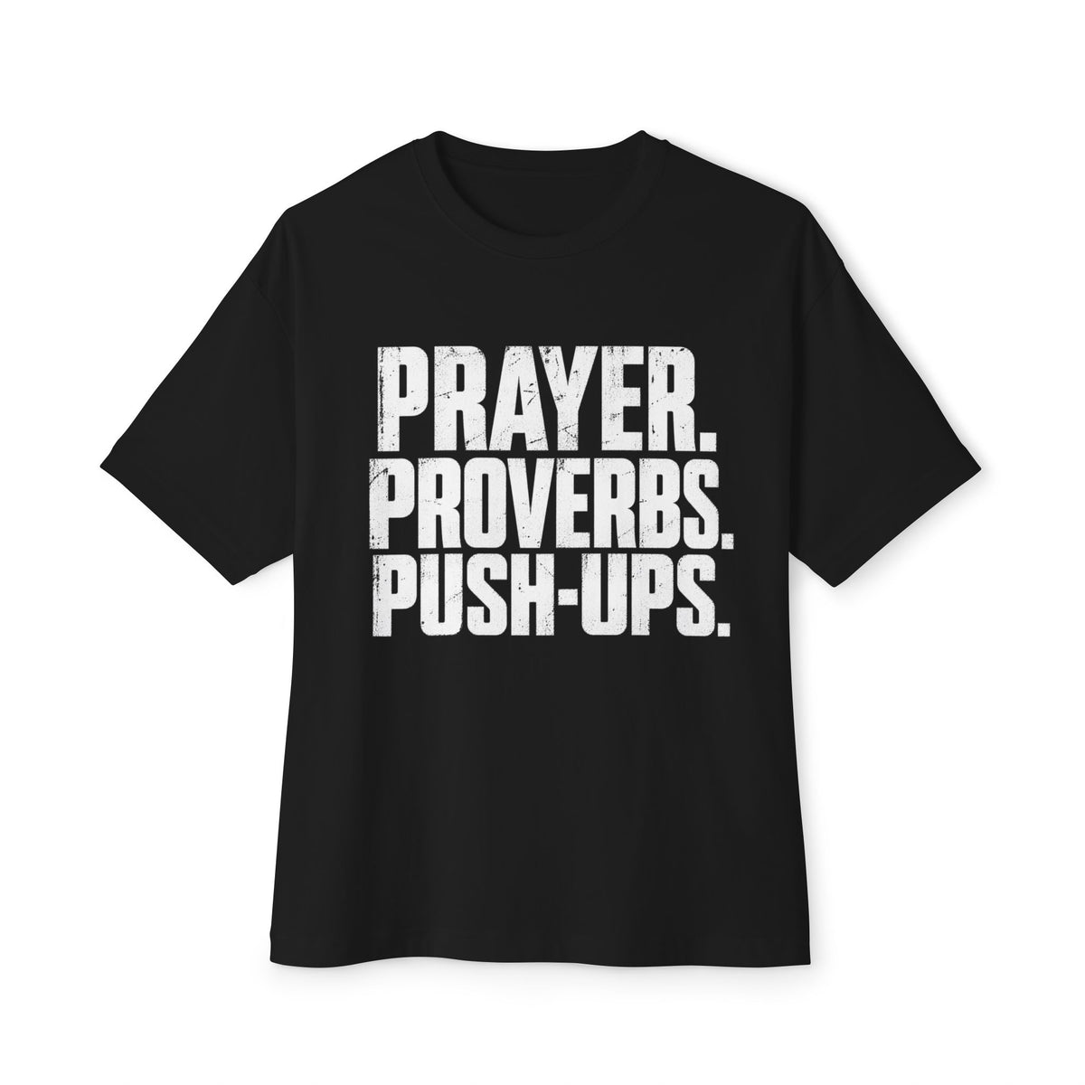 Prayer. Proverbs. Push-Ups. Oversized boxy Tee — Christian Faith & Fitness Graphic T-Shirt