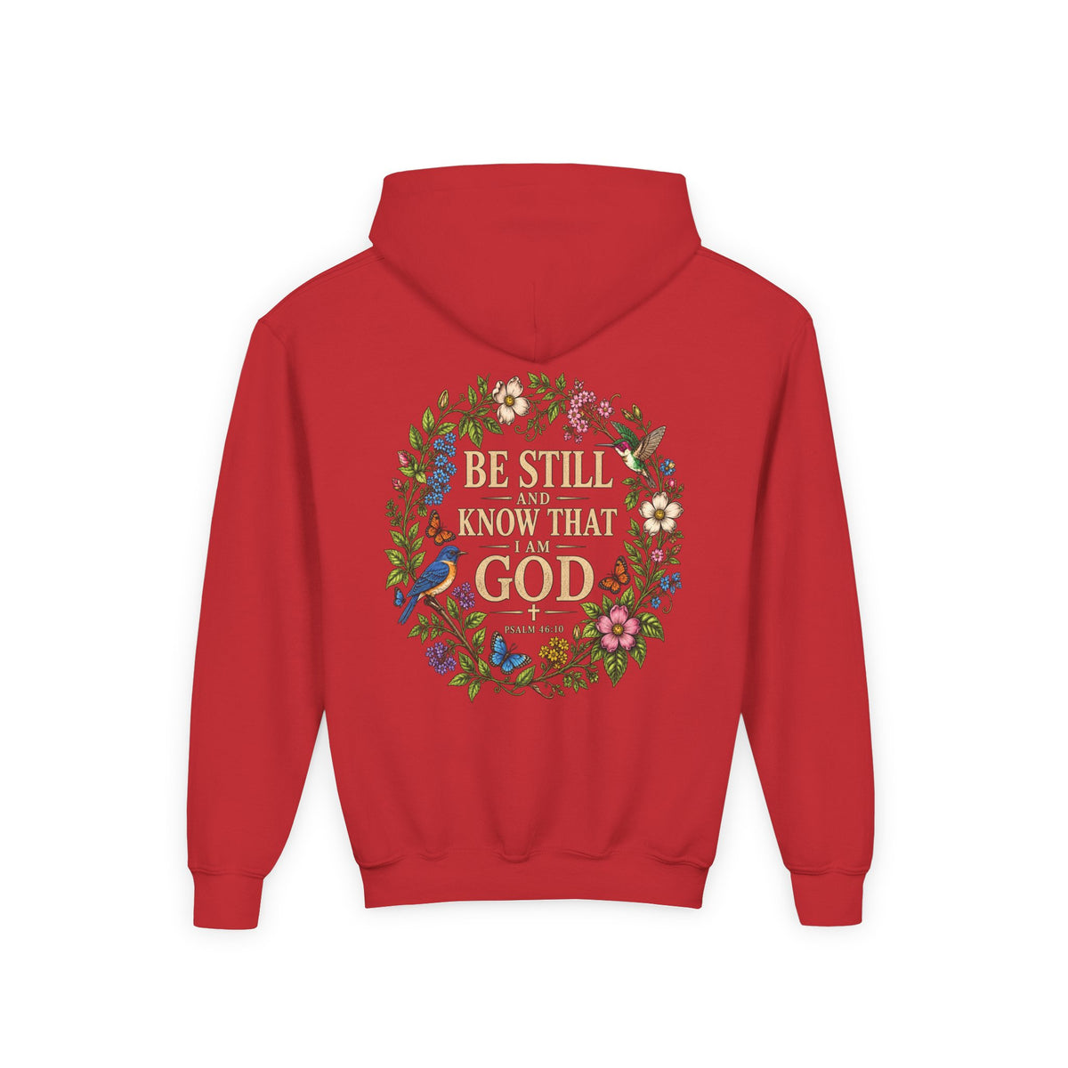 Youth Hoodie — "Be Still and Know That I Am God" Floral Christian Sweatshirt