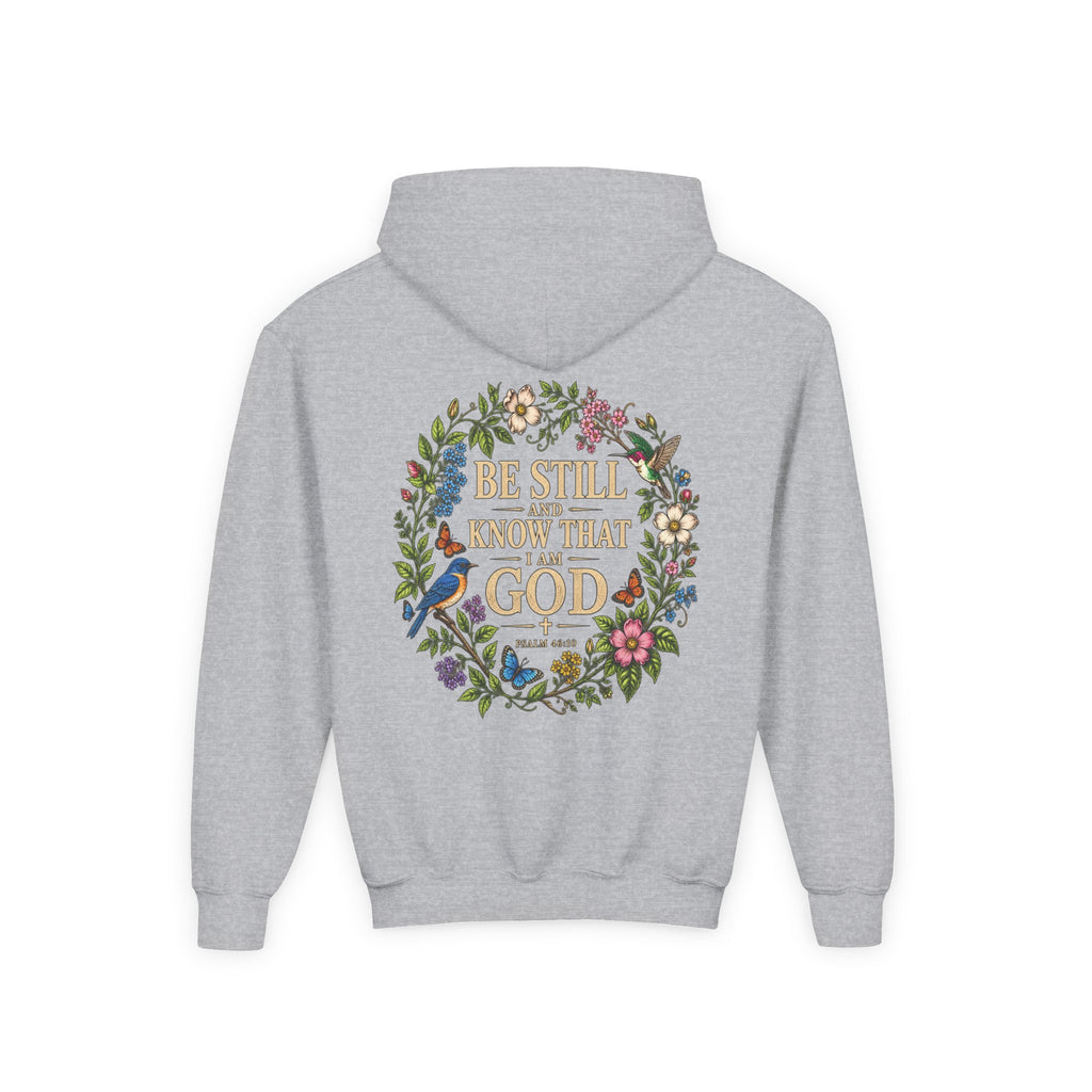 Youth Hoodie — "Be Still and Know That I Am God" Floral Christian Sweatshirt