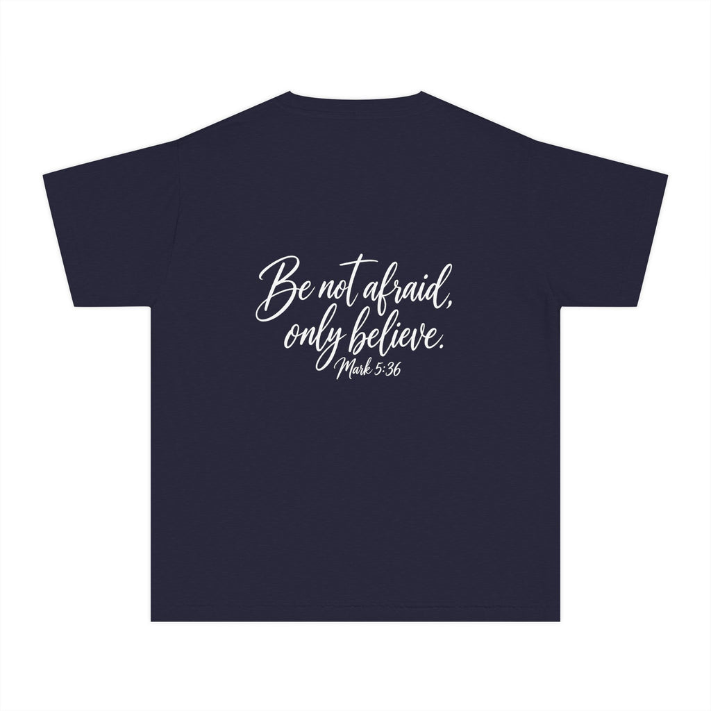 Faith Over Fear Youth Tee White lettering — Inspirational Christian Kids T‑Shirt (Be Not Afraid, Only Believe)