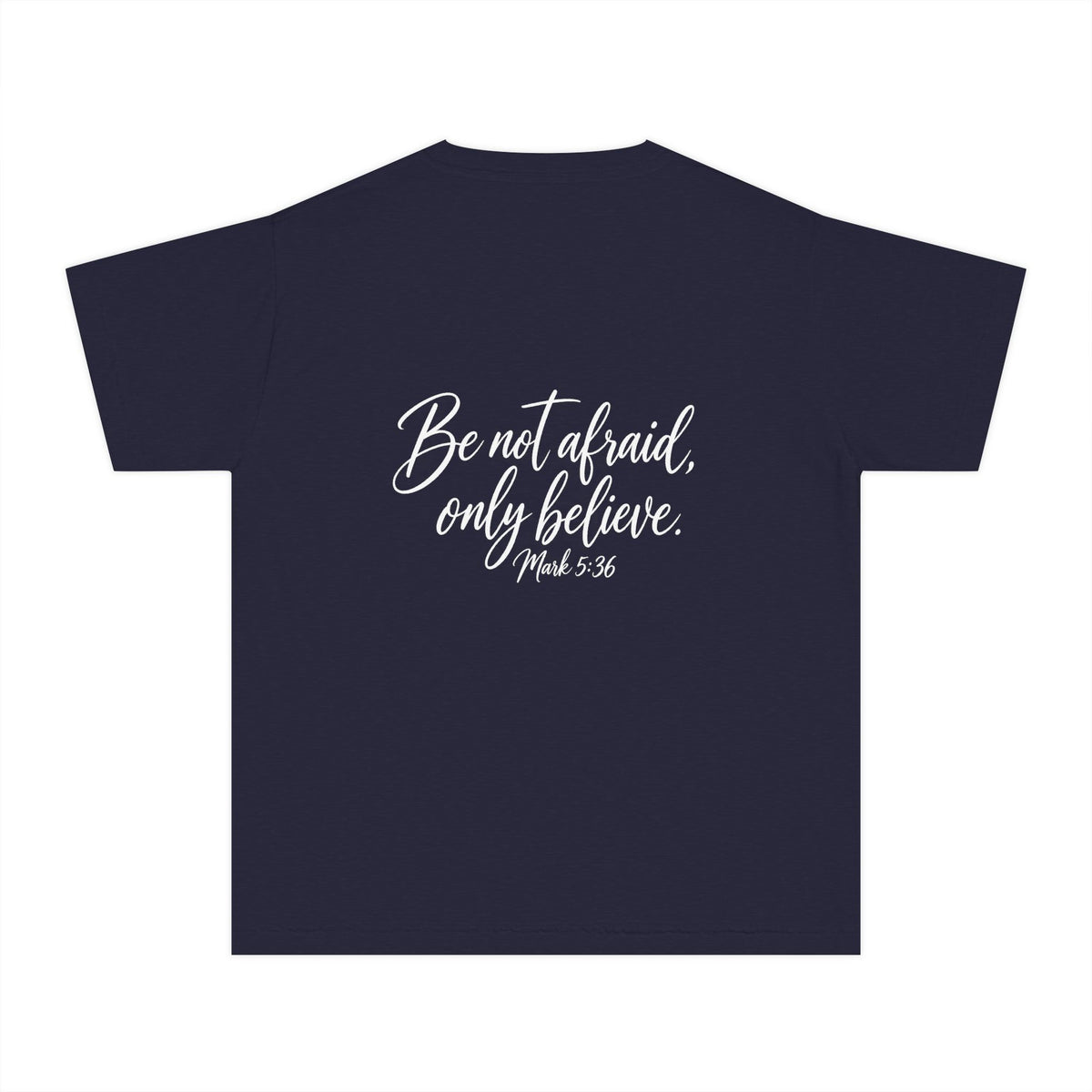 Faith Over Fear Youth Tee White lettering — Inspirational Christian Kids T‑Shirt (Be Not Afraid, Only Believe)