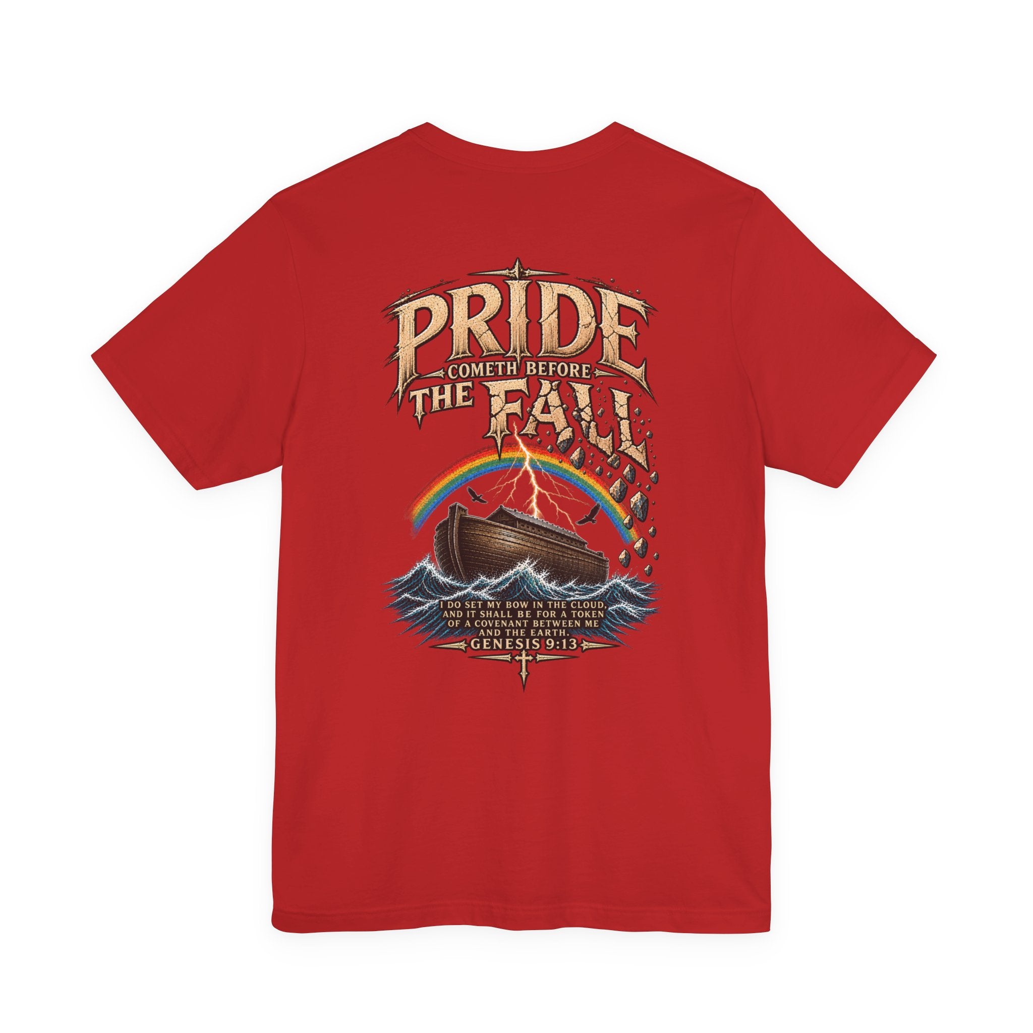 Pride Before the Fall T-Shirt — "Pride Comes Before The Fall" Genesis 9:13 Faith Tee