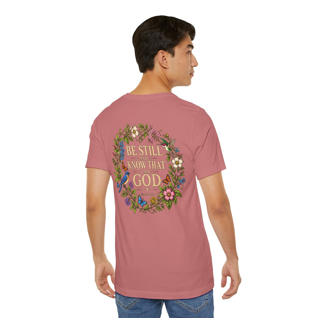 Be Still and Know Tee — Floral Christian Scripture T‑Shirt (Psalm 46:10)