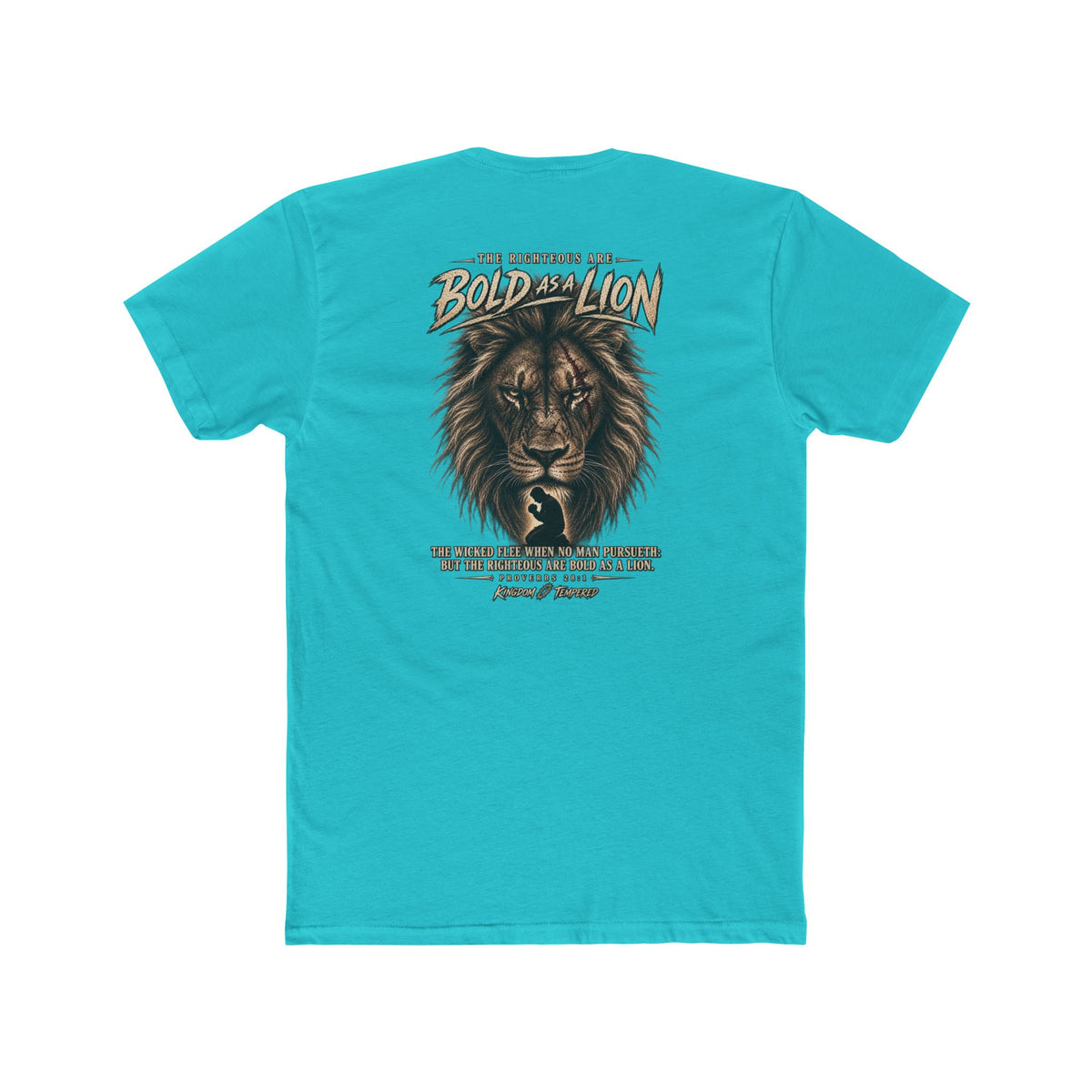 Lion Graphic Tee — "Bold as a Lion" Inspirational Christian Tee (Kingdom-Tempered) — Proverbs 28:1
