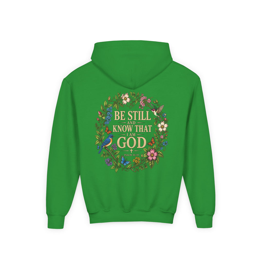 Youth Hoodie — "Be Still and Know That I Am God" Floral Christian Sweatshirt