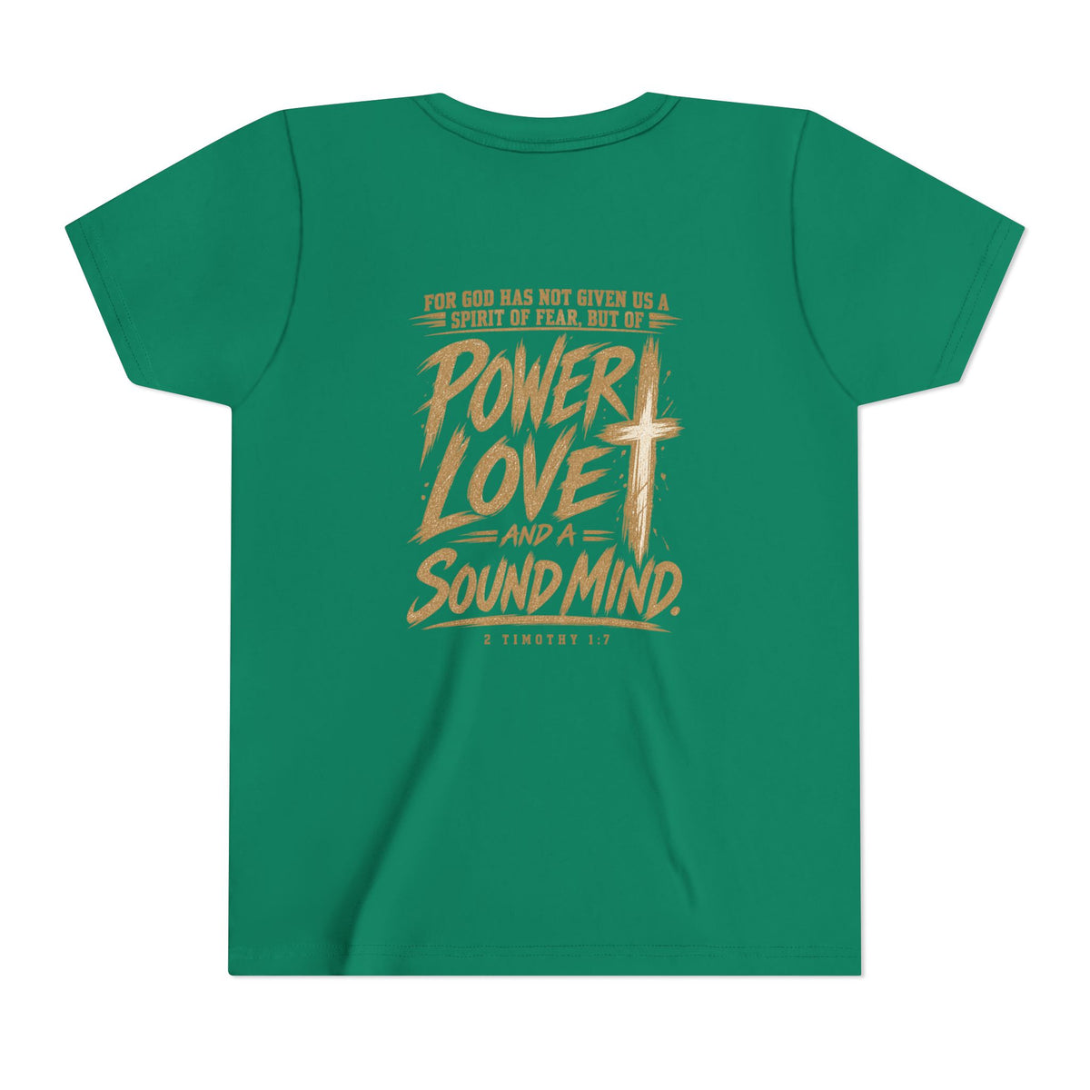 Youth Tee — “Power, Love, Sound Mind” Christian Graphic Tee