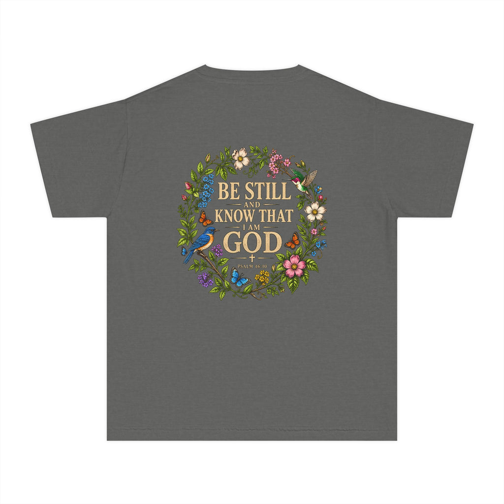 Youth Tee — "Be Still and Know That I Am God" Floral Christian T‑Shirt