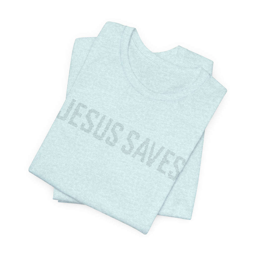 Jesus Saves written in scripture — Minimal Faith T-Shirt