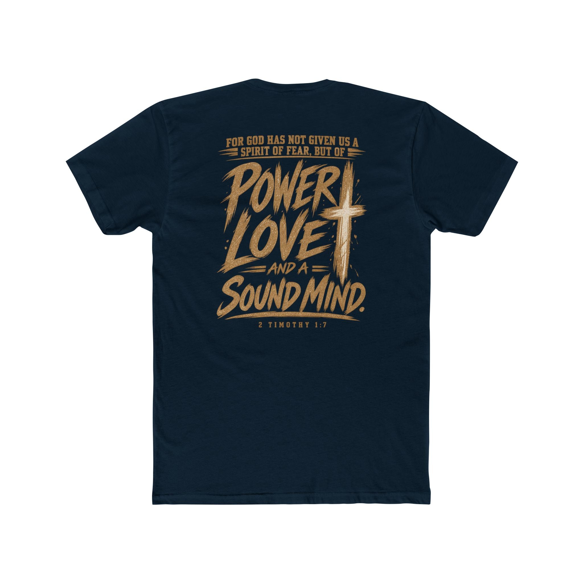 Power, Love & Sound Mind Tee — Inspirational Christian Quote T-Shirt