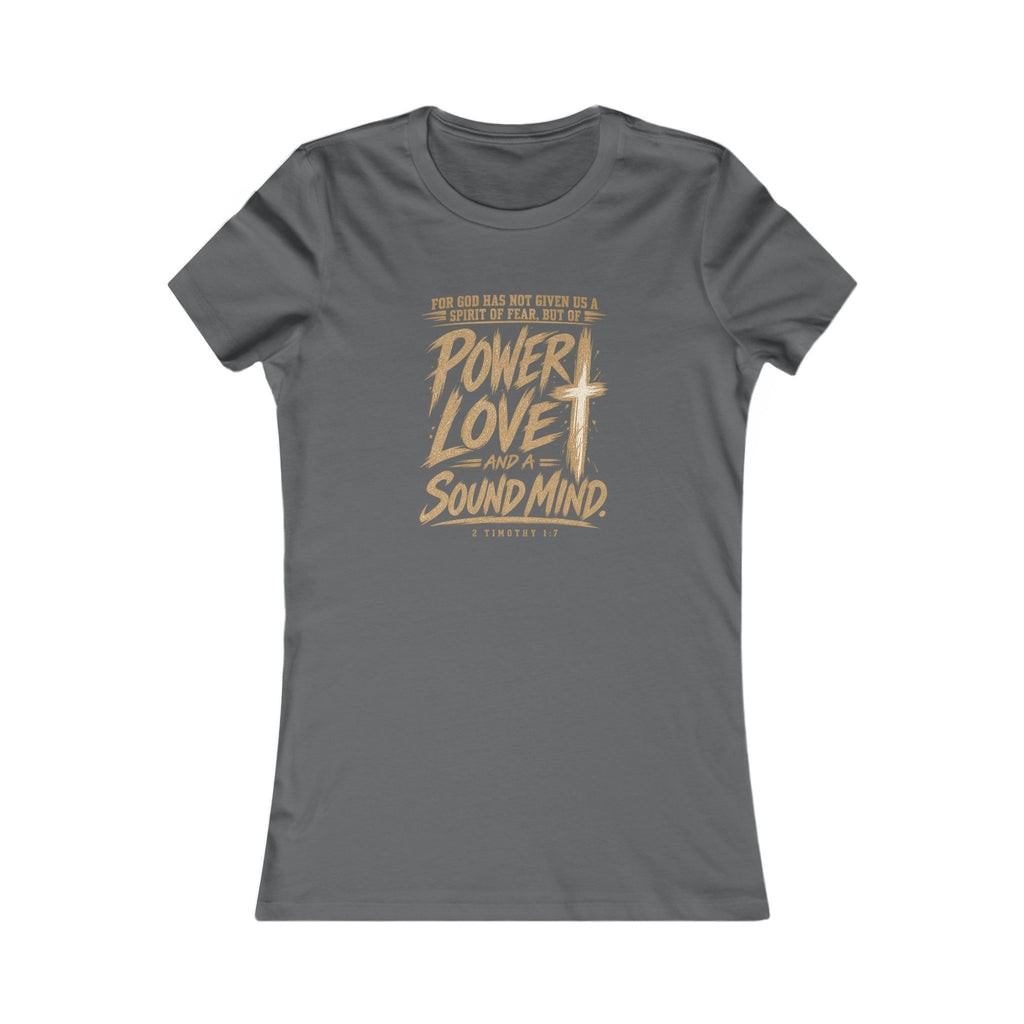 Women's Graphic Tee — "Power, Love, and a Sound Mind" Inspirational Bible Verse Shirt