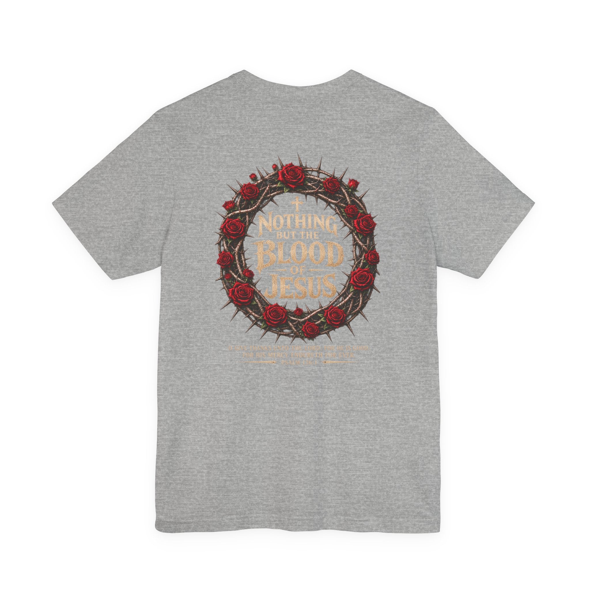 Nothing But the Blood of Jesus Tee — Christian Faith T‑Shirt with Crown of Thorns & Roses