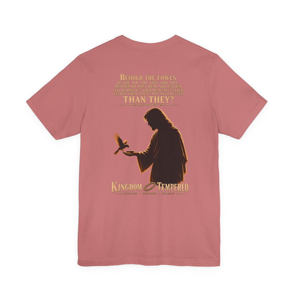 Kingdom & Tempted Christian Tee — Matthew 6:26 Inspirational T‑Shirt
