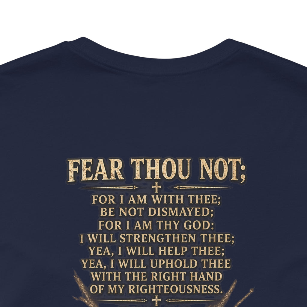 Christian Cross Tee — "Fear Thou Not" Inspirational Graphic T-Shirt