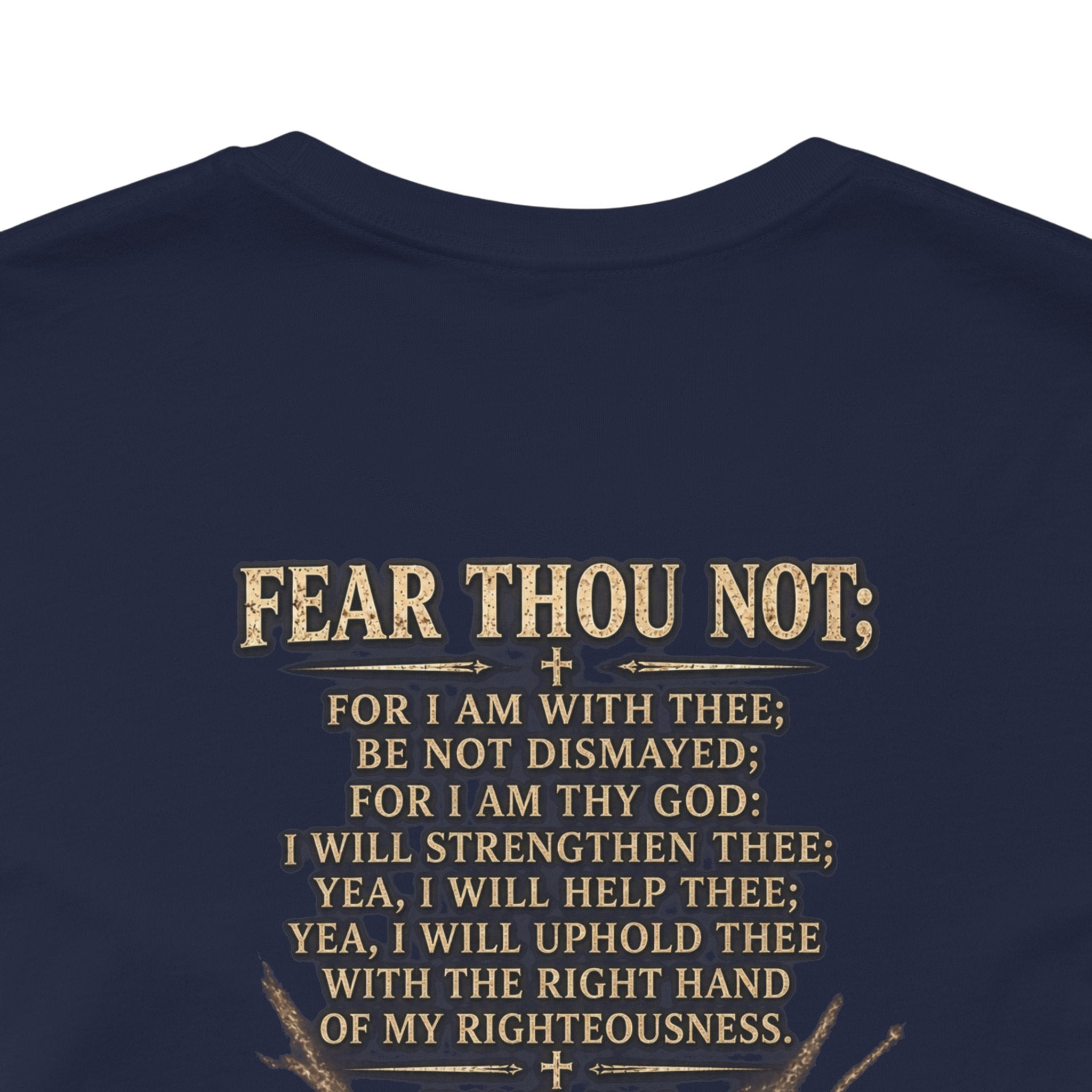 Christian Cross Tee — "Fear Thou Not" Inspirational Graphic T-Shirt