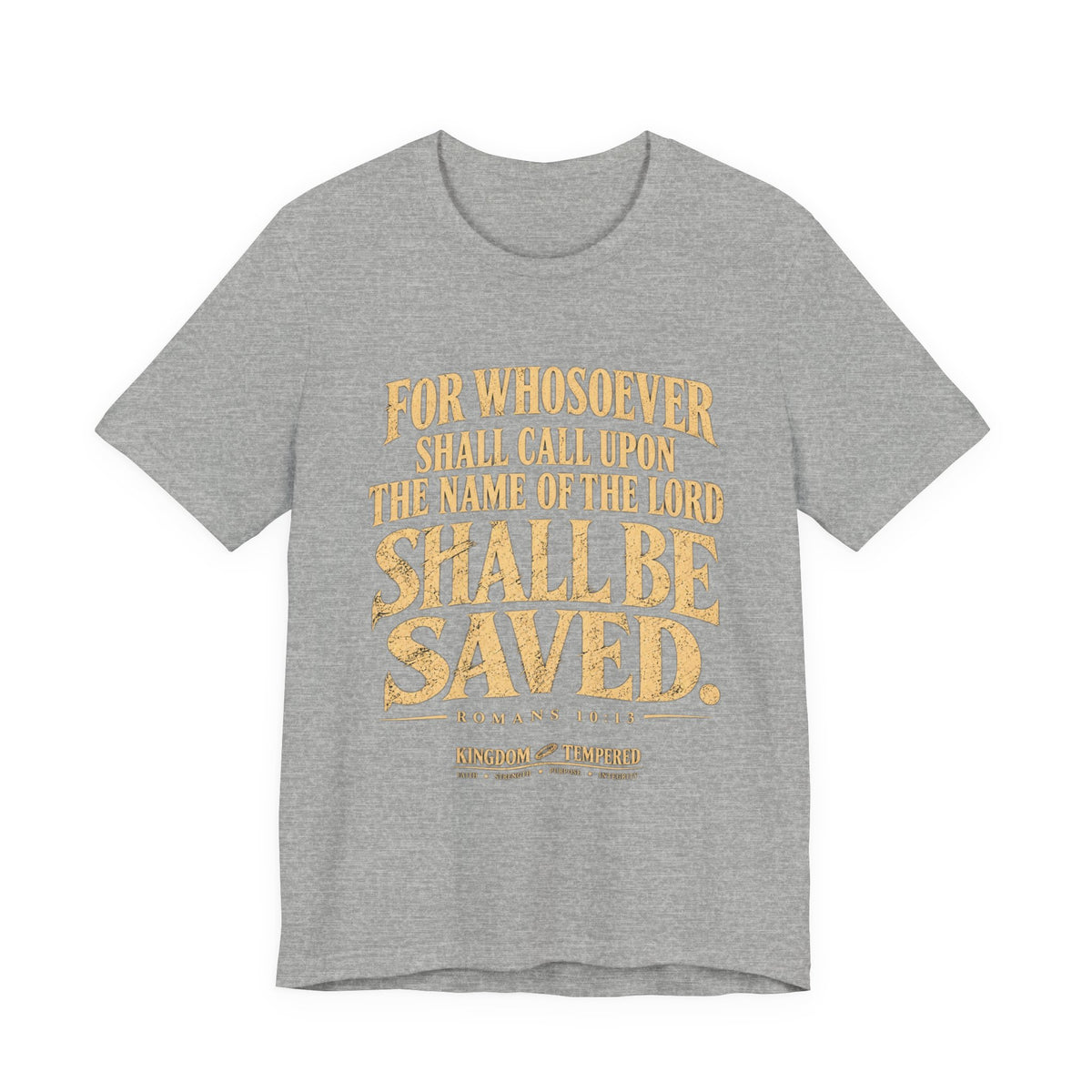 Saved (Romans 10:13) Christian Scripture T-Shirt
