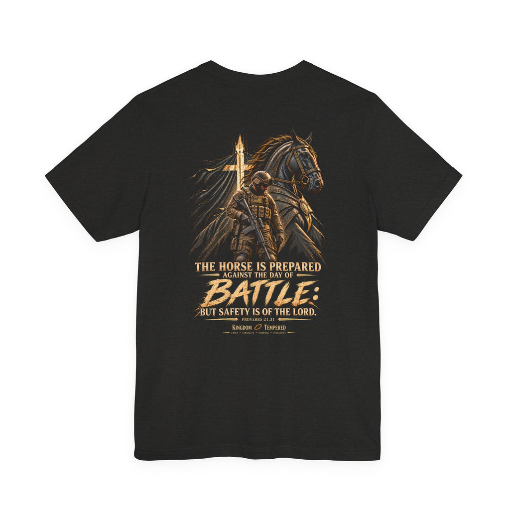 Battle-Ready Knight T-Shirt — 'The Horse Is Prepared for Battle' Christian Warrior Tee