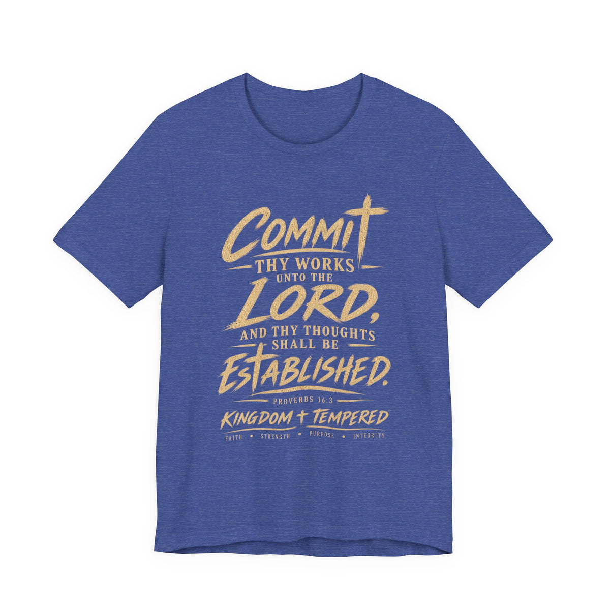 Faith Graphic Tee — "Commit Thy Works Unto the Lord" Inspirational Christian T‑Shirt