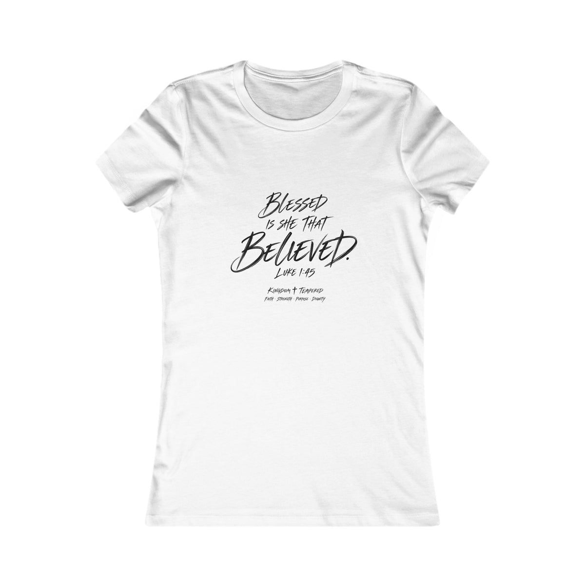 Blessed Is She That Believed Women’s Tee — Faith-Based Inspirational Shirt (Luke 1:45)