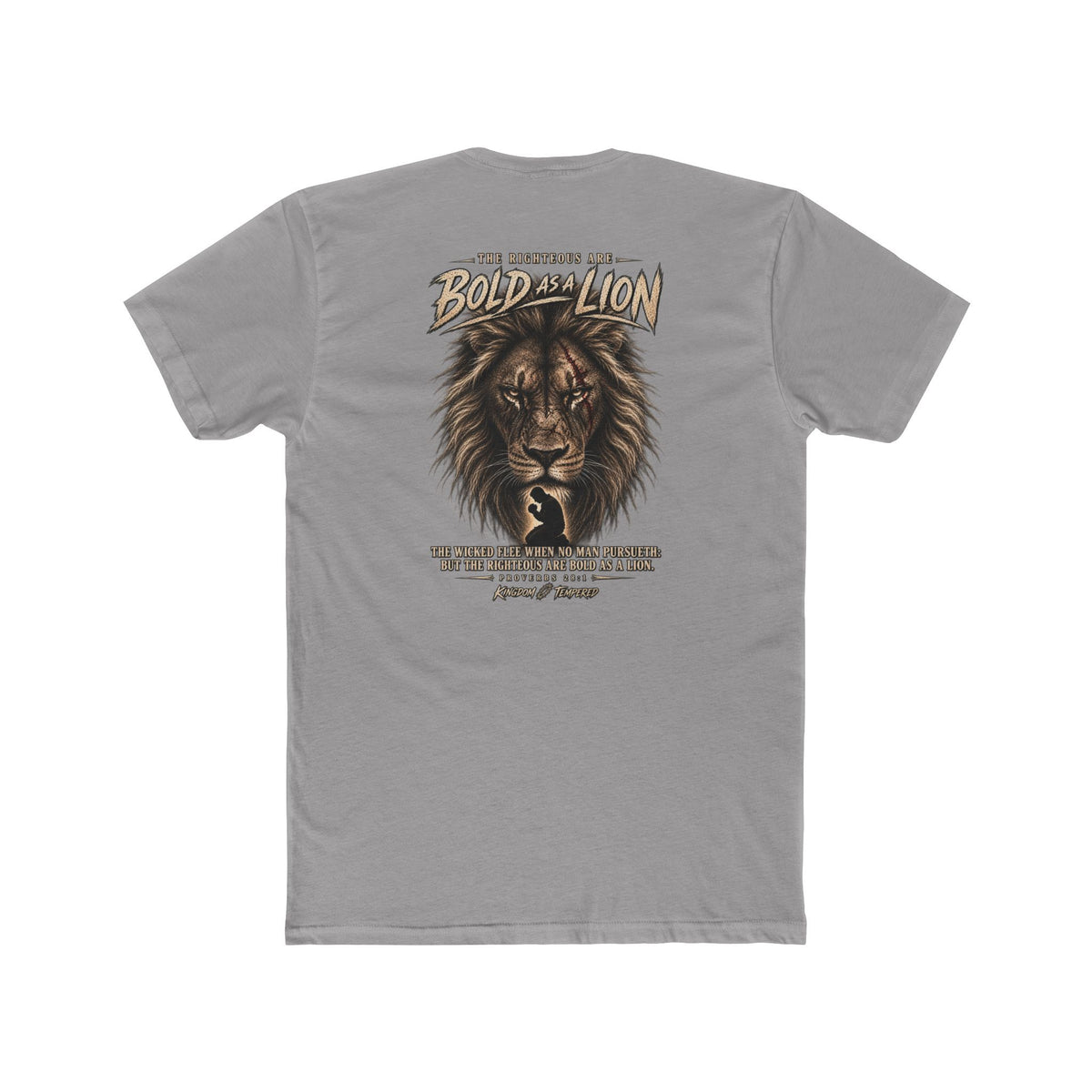 Lion Graphic Tee — "Bold as a Lion" Inspirational Christian Tee (Kingdom-Tempered) — Proverbs 28:1