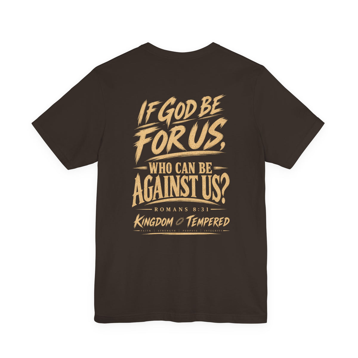 If God Be For Us Christian Tee — Romans 8:31 Inspirational Faith T-Shirt