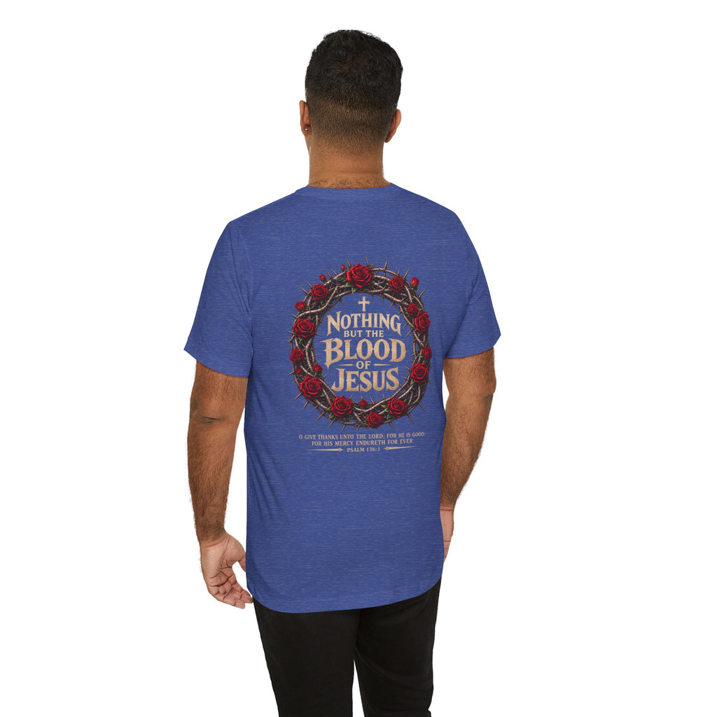 Nothing But the Blood of Jesus Tee — Christian Faith T‑Shirt with Crown of Thorns & Roses