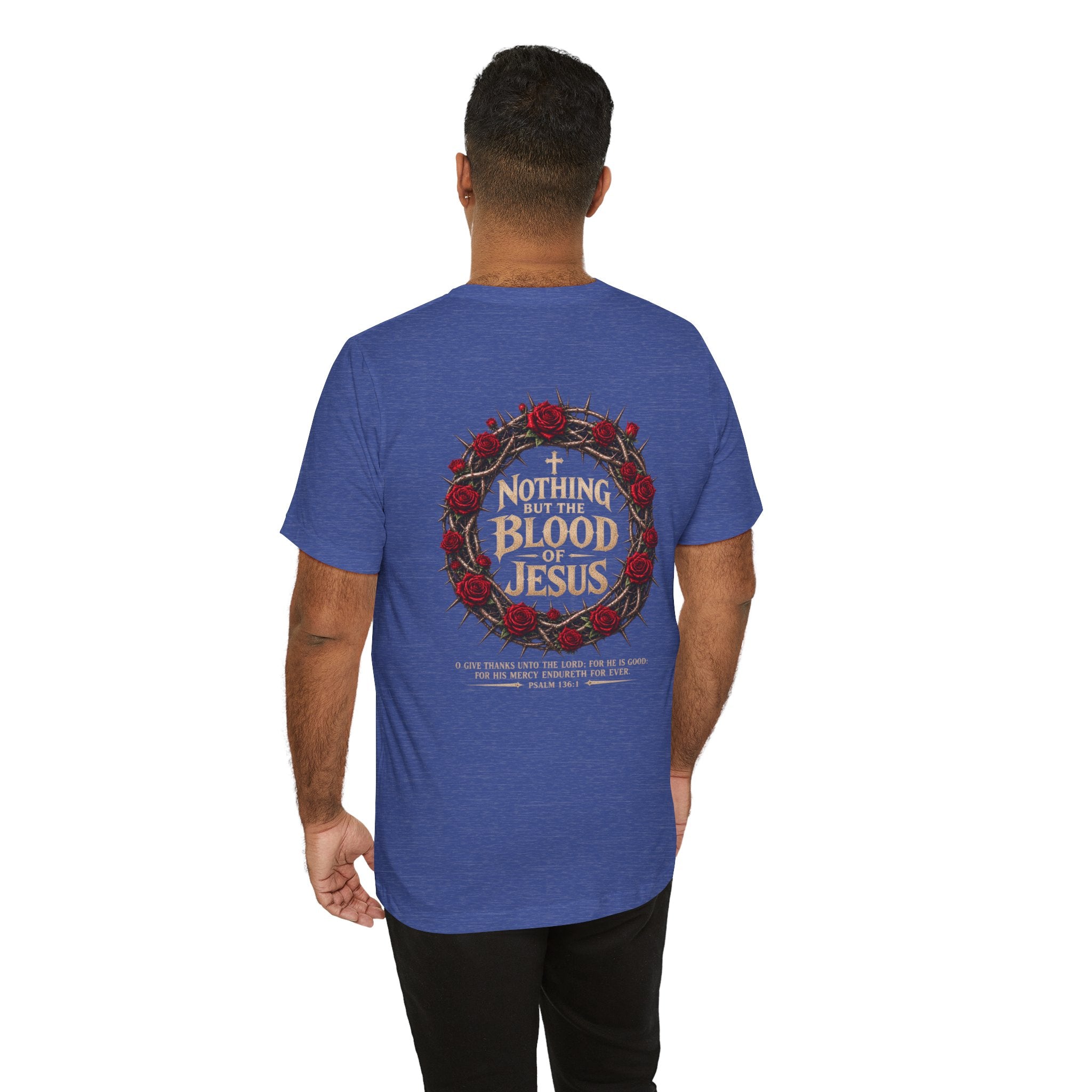 Nothing But the Blood of Jesus Tee — Christian Faith T‑Shirt with Crown of Thorns & Roses