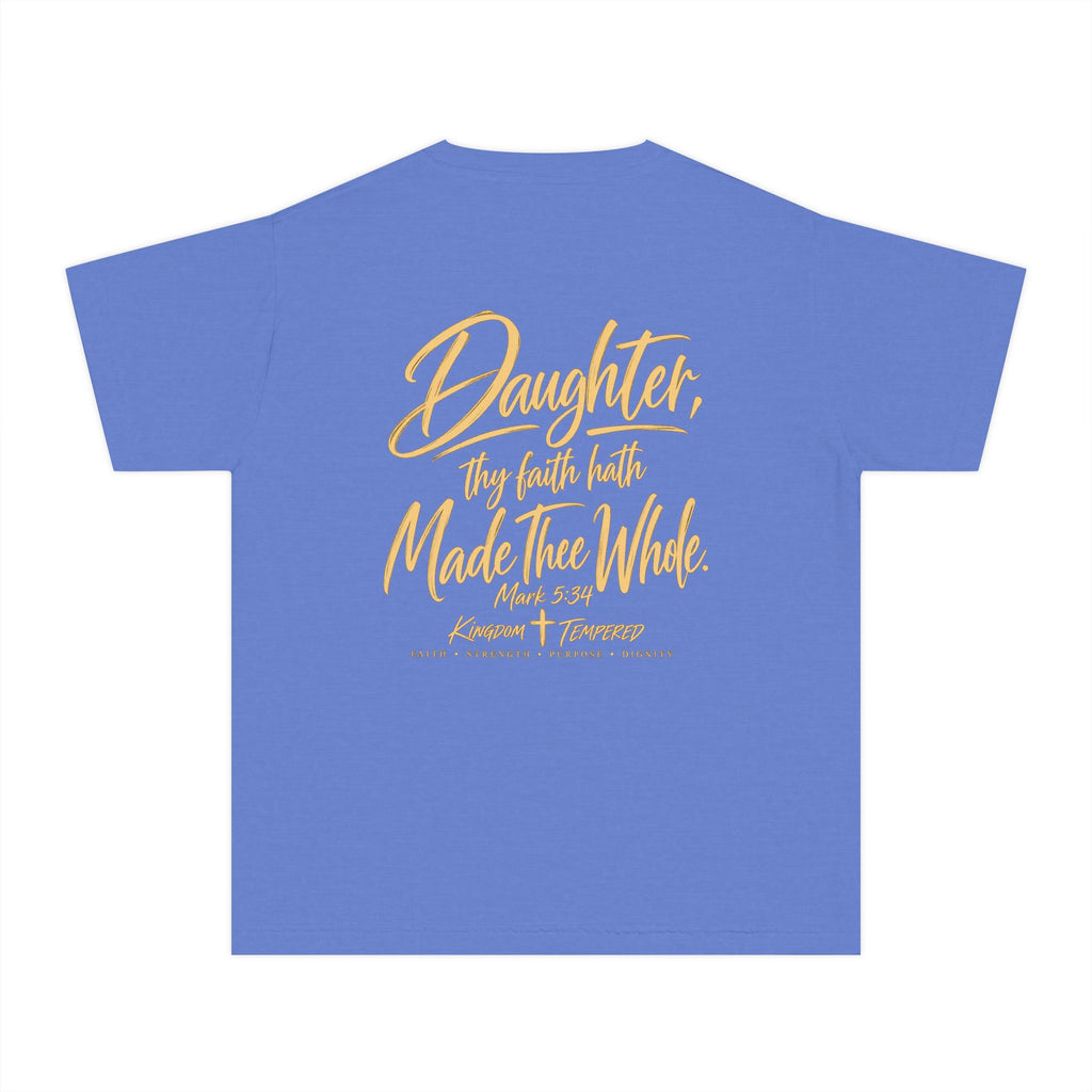 Youth Tee — “Daughter, Thy Faith Hath Made Thee Whole” Inspirational Christian Shirt