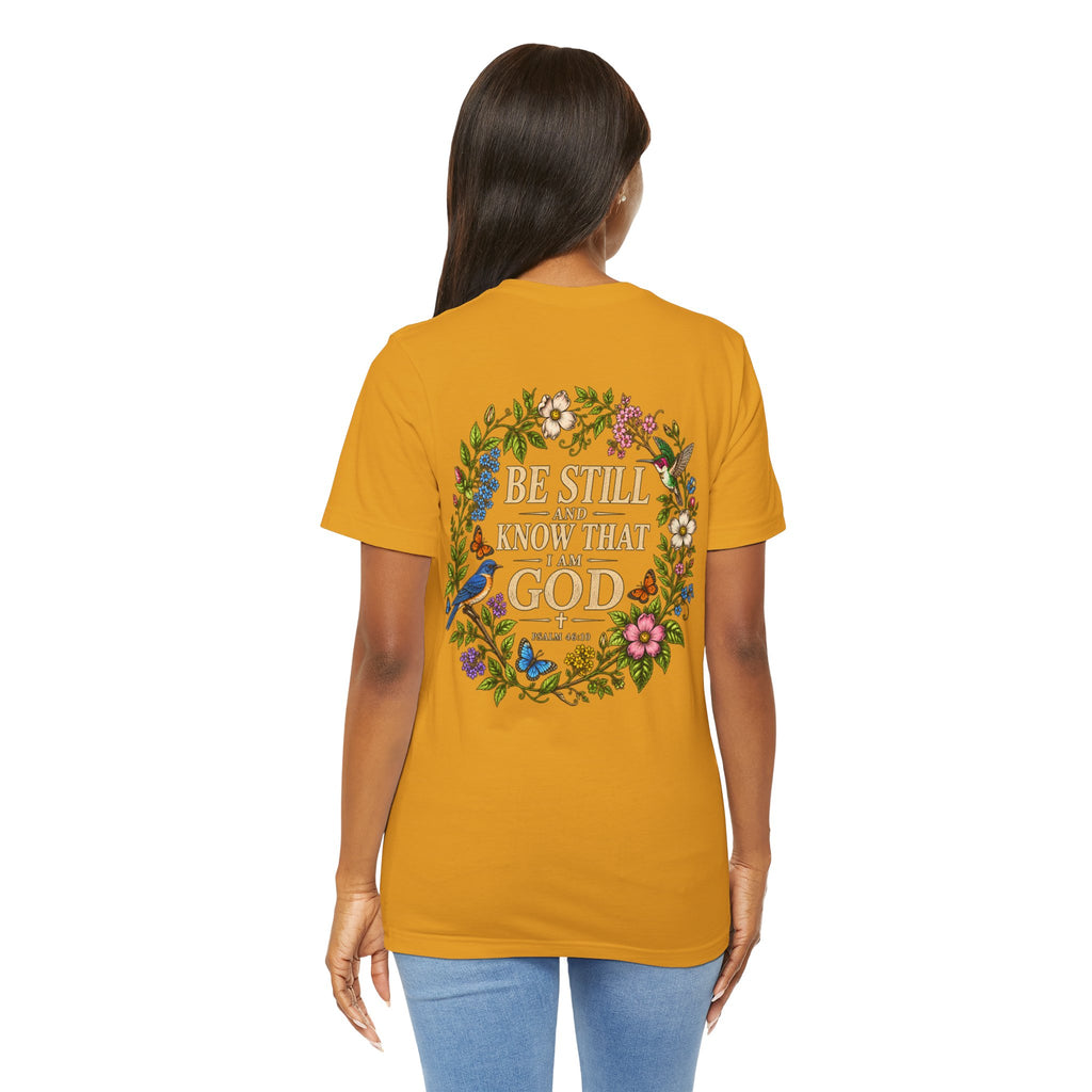 Be Still and Know Tee — Floral Christian Scripture T‑Shirt (Psalm 46:10)
