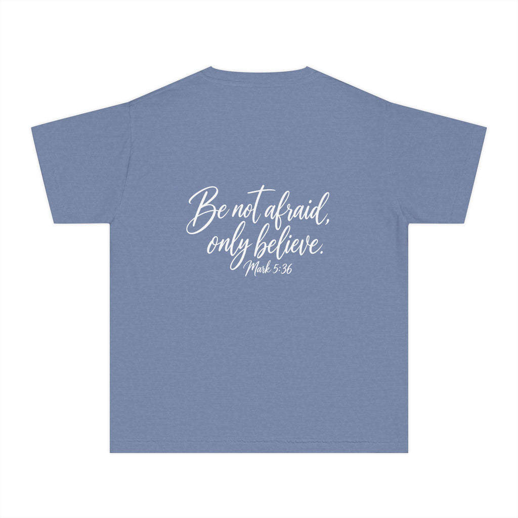 Faith Over Fear Youth Tee White lettering — Inspirational Christian Kids T‑Shirt (Be Not Afraid, Only Believe)