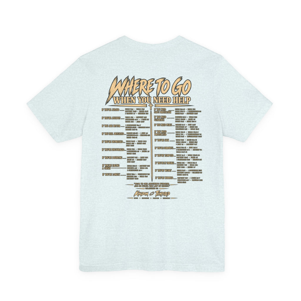Where to Go When You Need Help Tee — Resource Guide Back Print T-Shirt