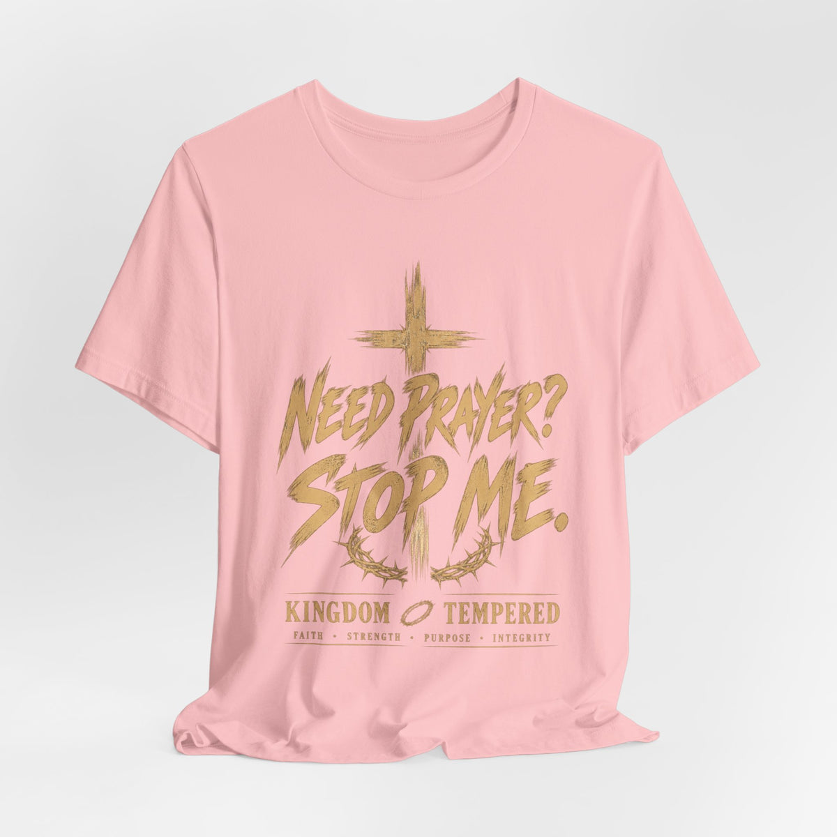 Prayer T‑Shirt - "Need Prayer? Stop Me." | Pray One for Another Christian Tee