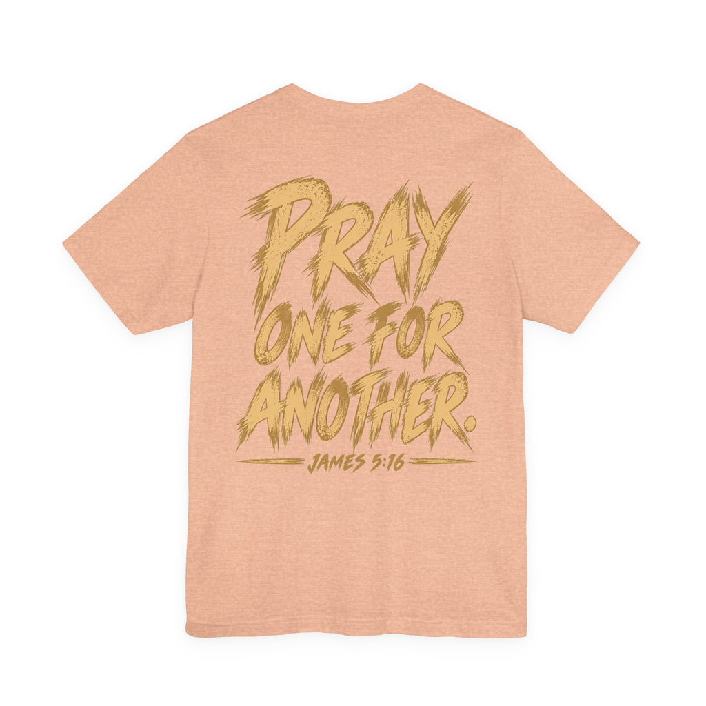 Prayer T‑Shirt - "Need Prayer? Stop Me." | Pray One for Another Christian Tee